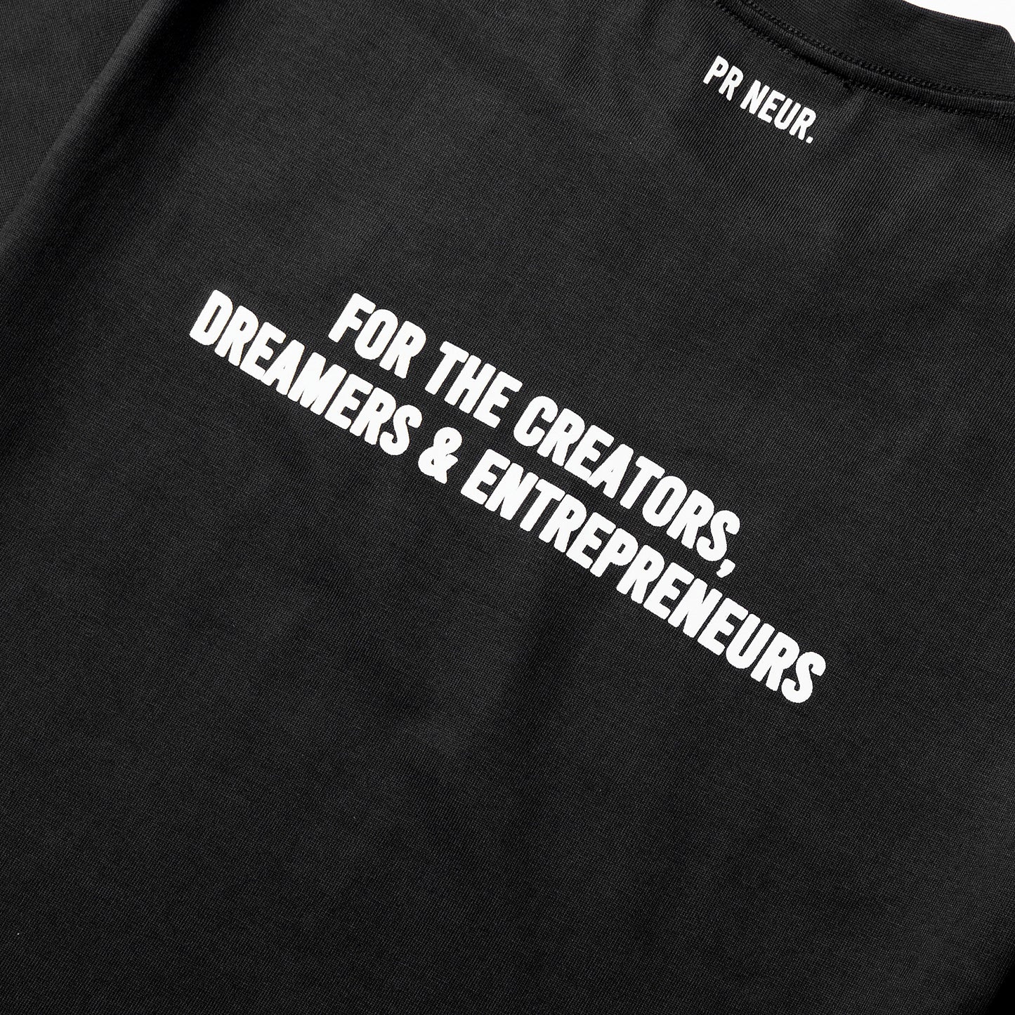 PR NEUR "FOR THE CREATORS.." HEAVY OVERSIZE T-SHIRT - BLACK